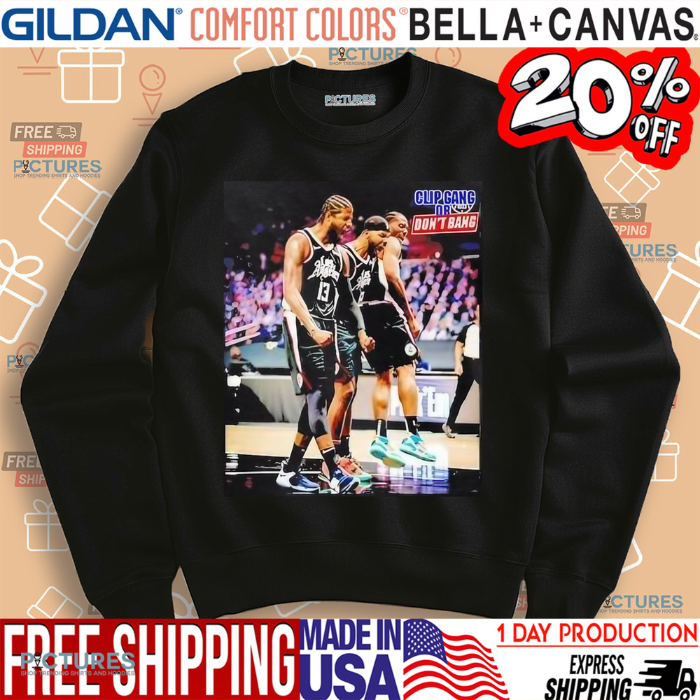 Clip Gang Or Don’t Bang Basketball Shirt