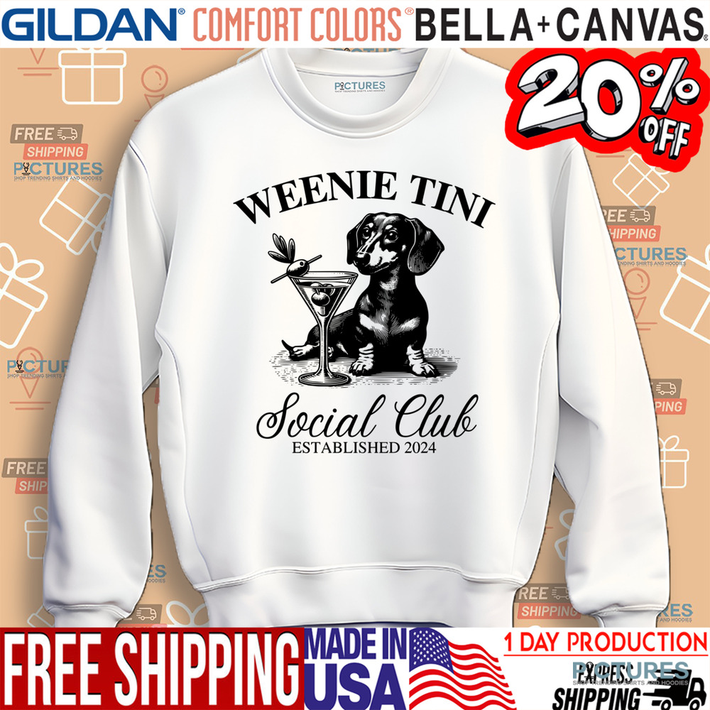 Dachshund Weenie Tini Social Club Shirt