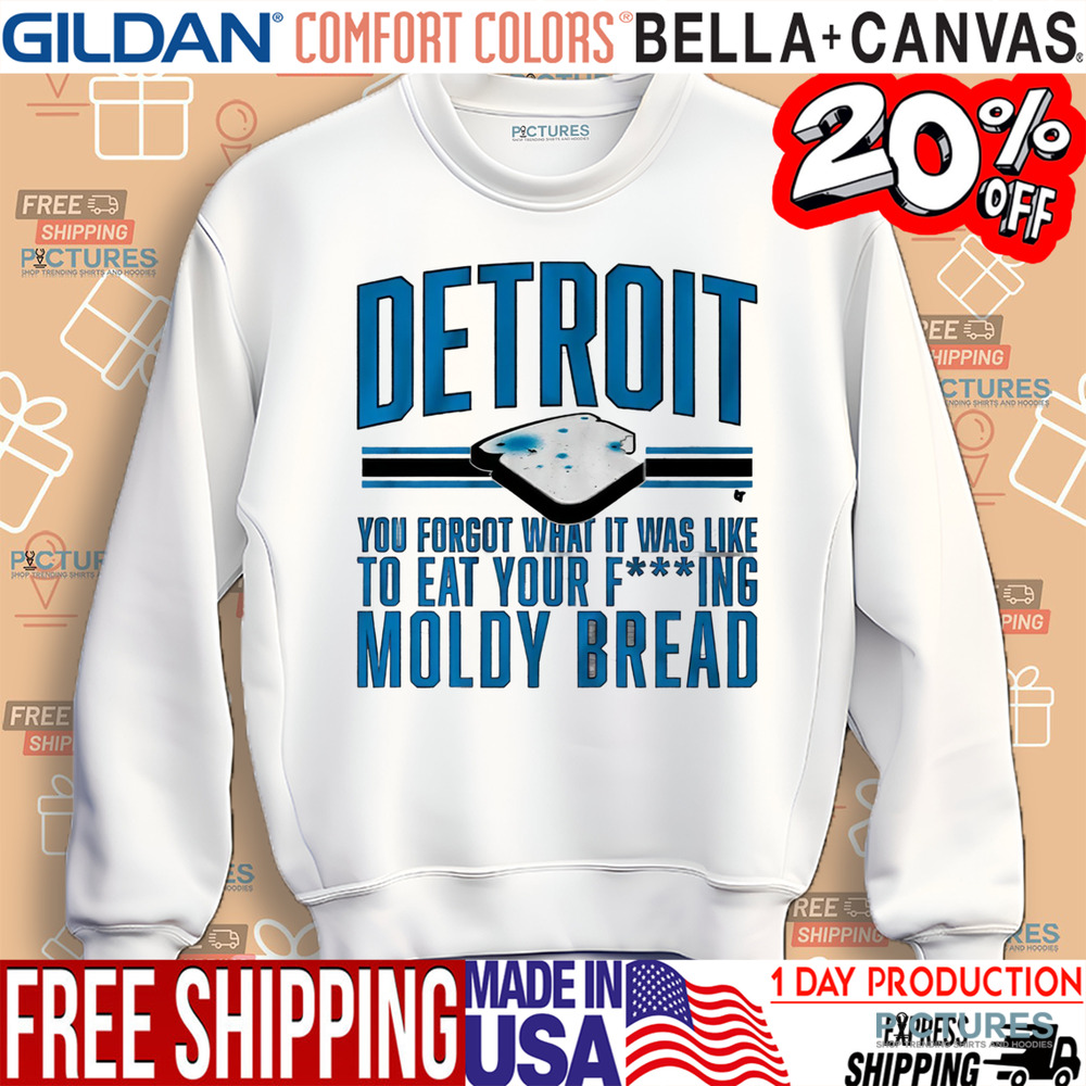 Detroit Football Moldy Bread shirt