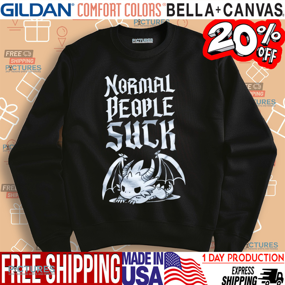 Dragon Normal people suck shirt