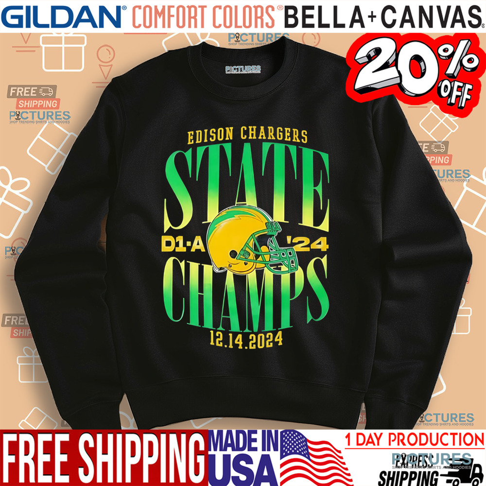 Edison Chargers State Champs D1-A 2024 shirt