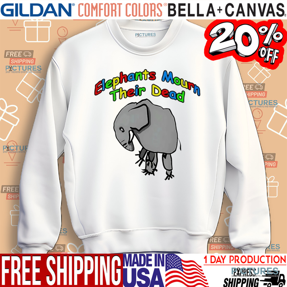 Elephants mourn their dead meme shirt