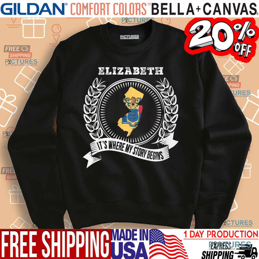 Elizabeth It's Where My Story Begins Shirt