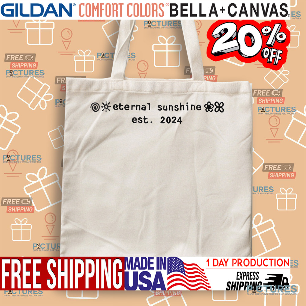 Eternal Sunshine Est.2024 Shirt Eternal Sunshine Est.2024 Shirt