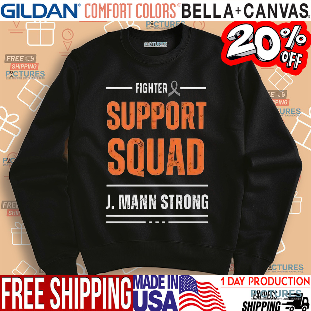Fighter Support Squad J Mann Strong Shirt