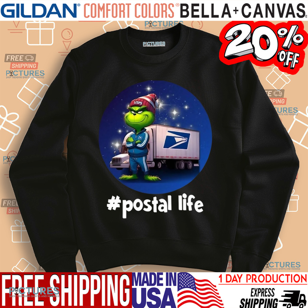 Grinch USPS Postal Life Hashtag Shirt