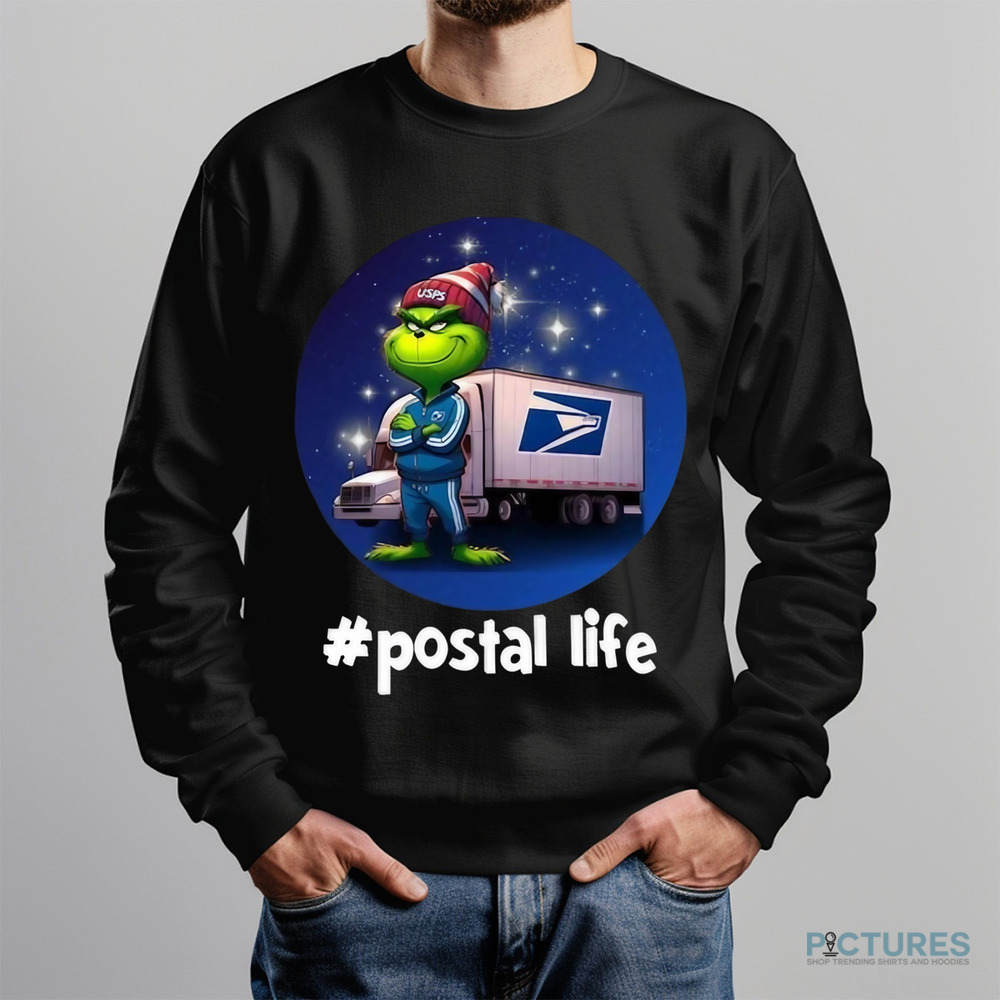 Grinch USPS Postal Life Hashtag Shirt