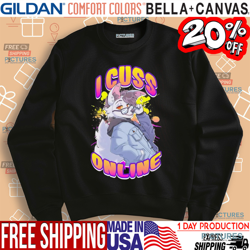 Hidewolff I cuss online shirt