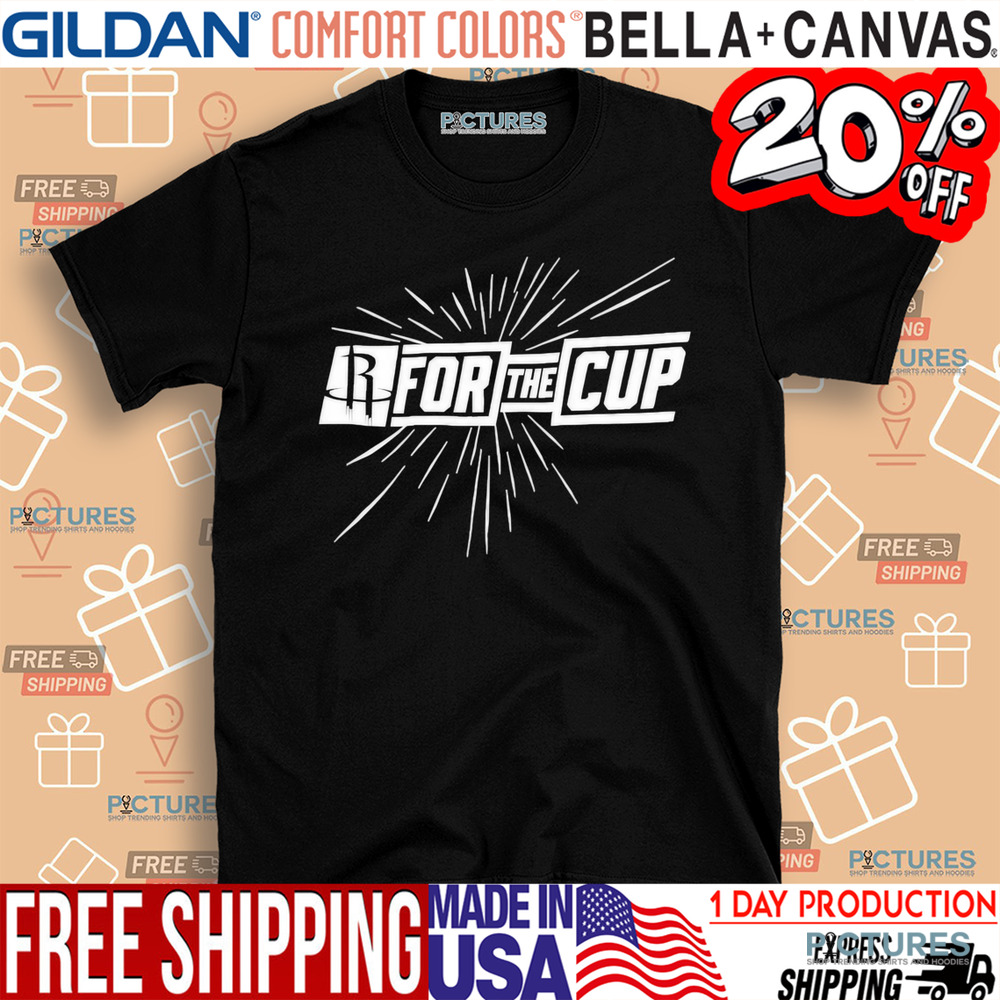 Houston Rockets For The Cup Shirt Houston Rockets For The Cup Shirt