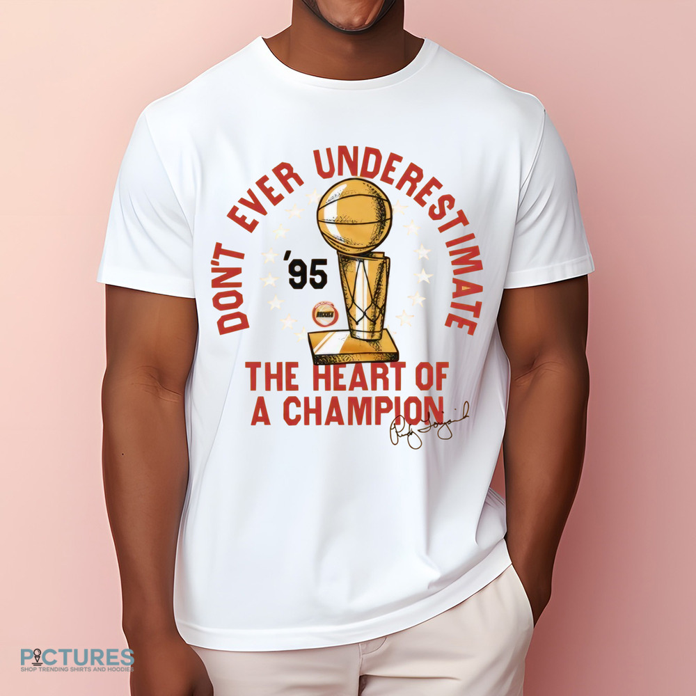 Houston Rockets Homage HWC Rudy Don't Ever Underestimate The Heart Of A Champion Shirt