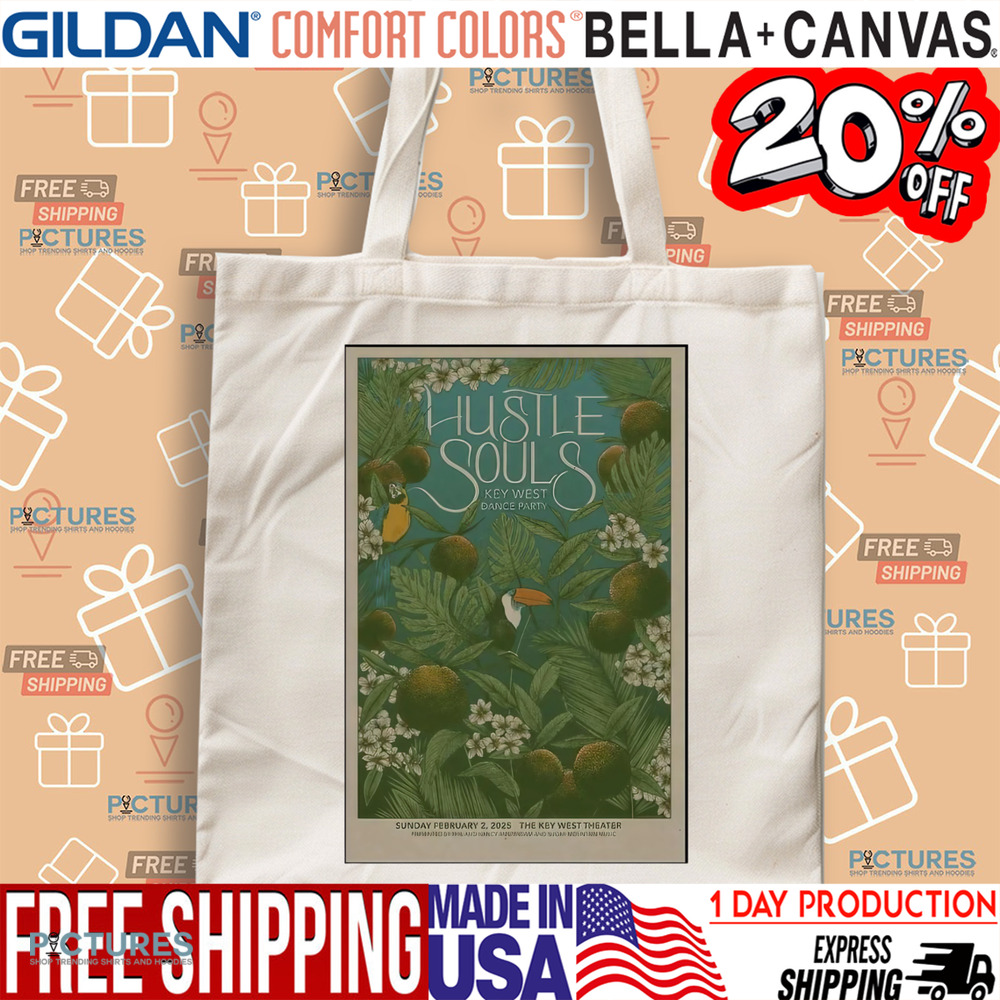 Hustle Souls Key West Dance Party Key West Theater in Key West FL Feb 2 2025 Poster Shirt