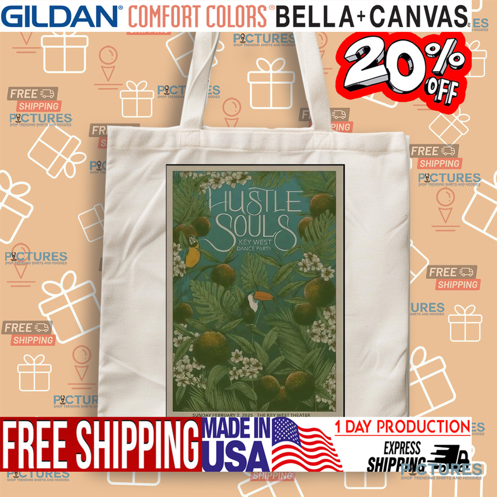 Hustle Souls Key West Dance Party Key West Theater in Key West FL Feb 2 2025 Poster Shirt