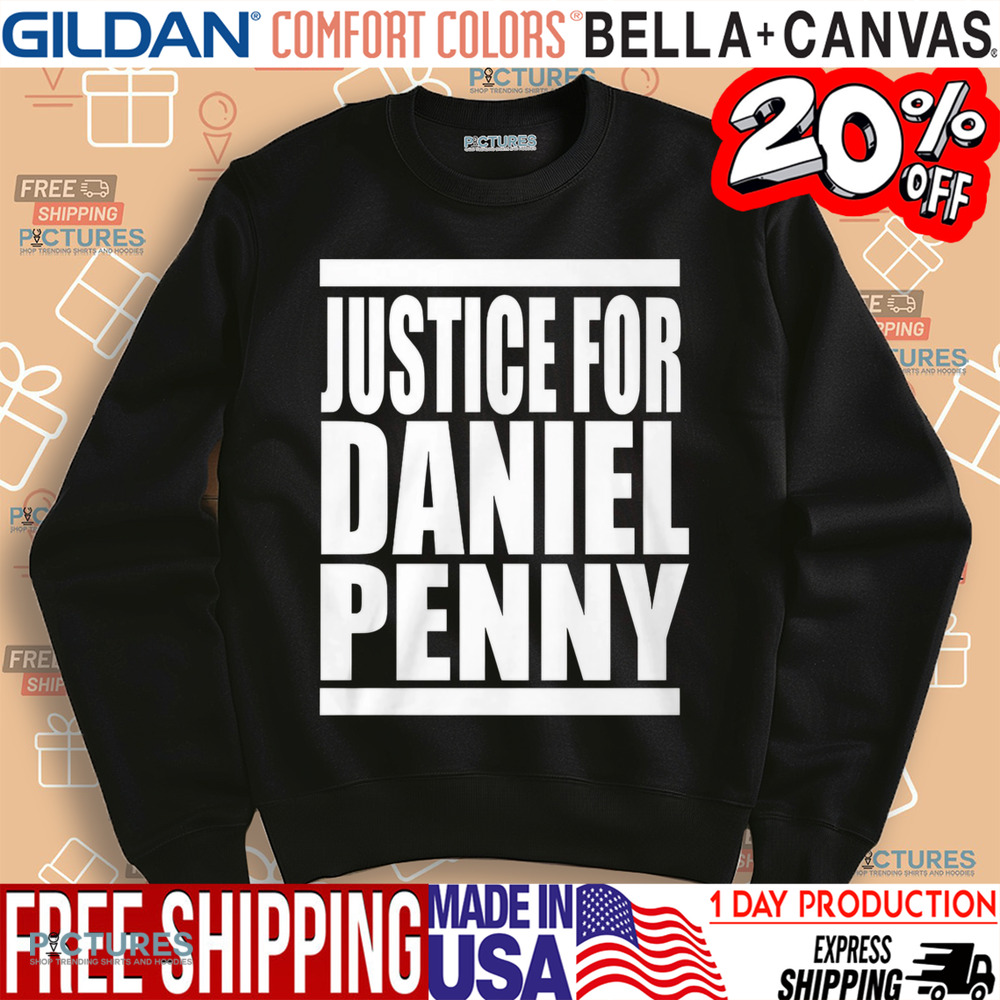 Justice For Daniel Penny shirt