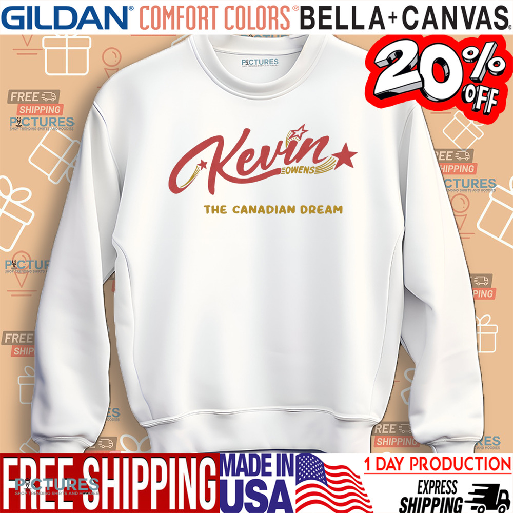 Kevin Owens The Canadian Dream Shirt