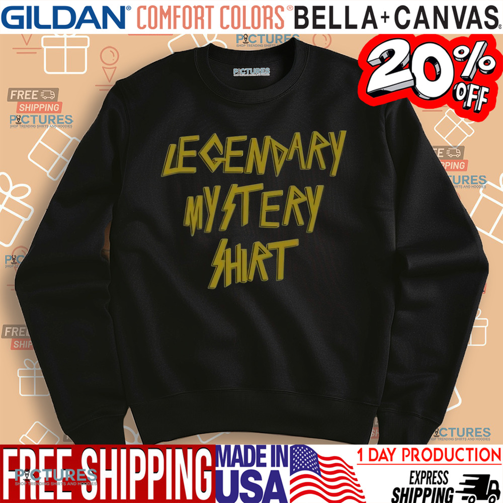 Legendary Mystery Shirt Shirt