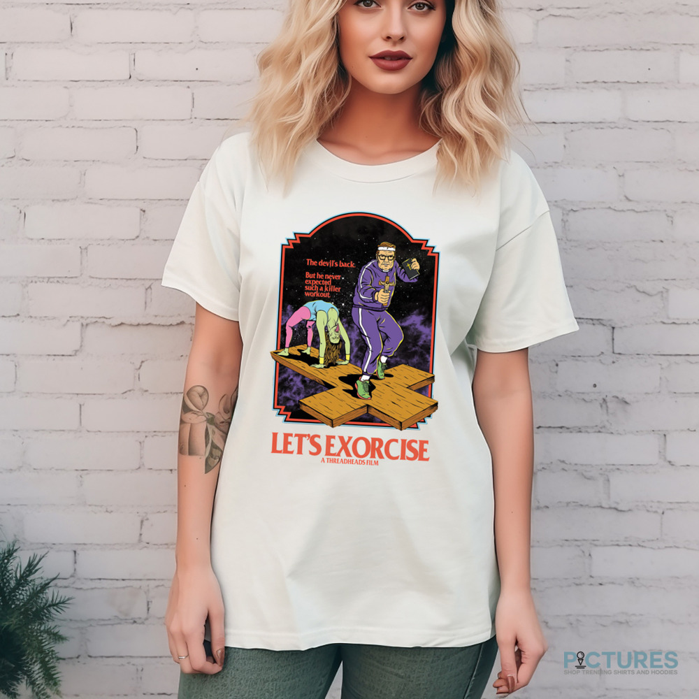 Let's Exorcise The Devil's Back But He Never Expected Such A Killer Workour Shirt