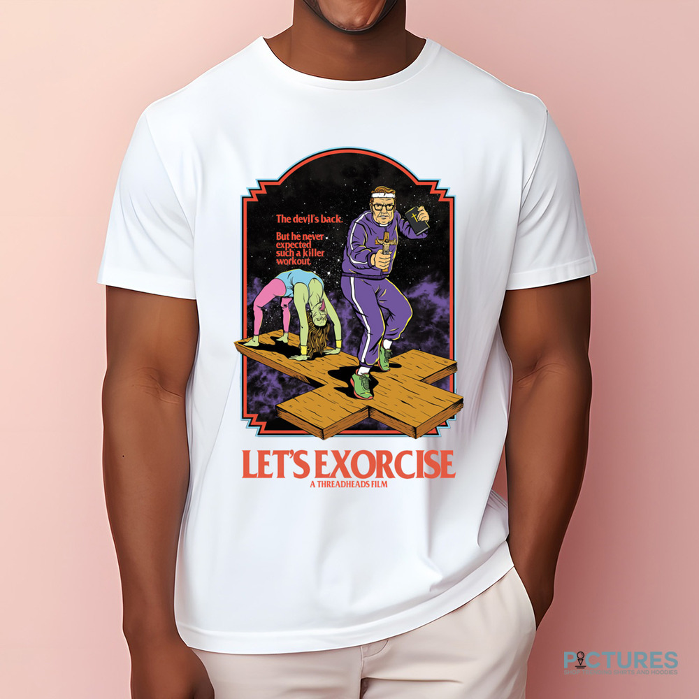 Let's Exorcise The Devil's Back But He Never Expected Such A Killer Workour Shirt