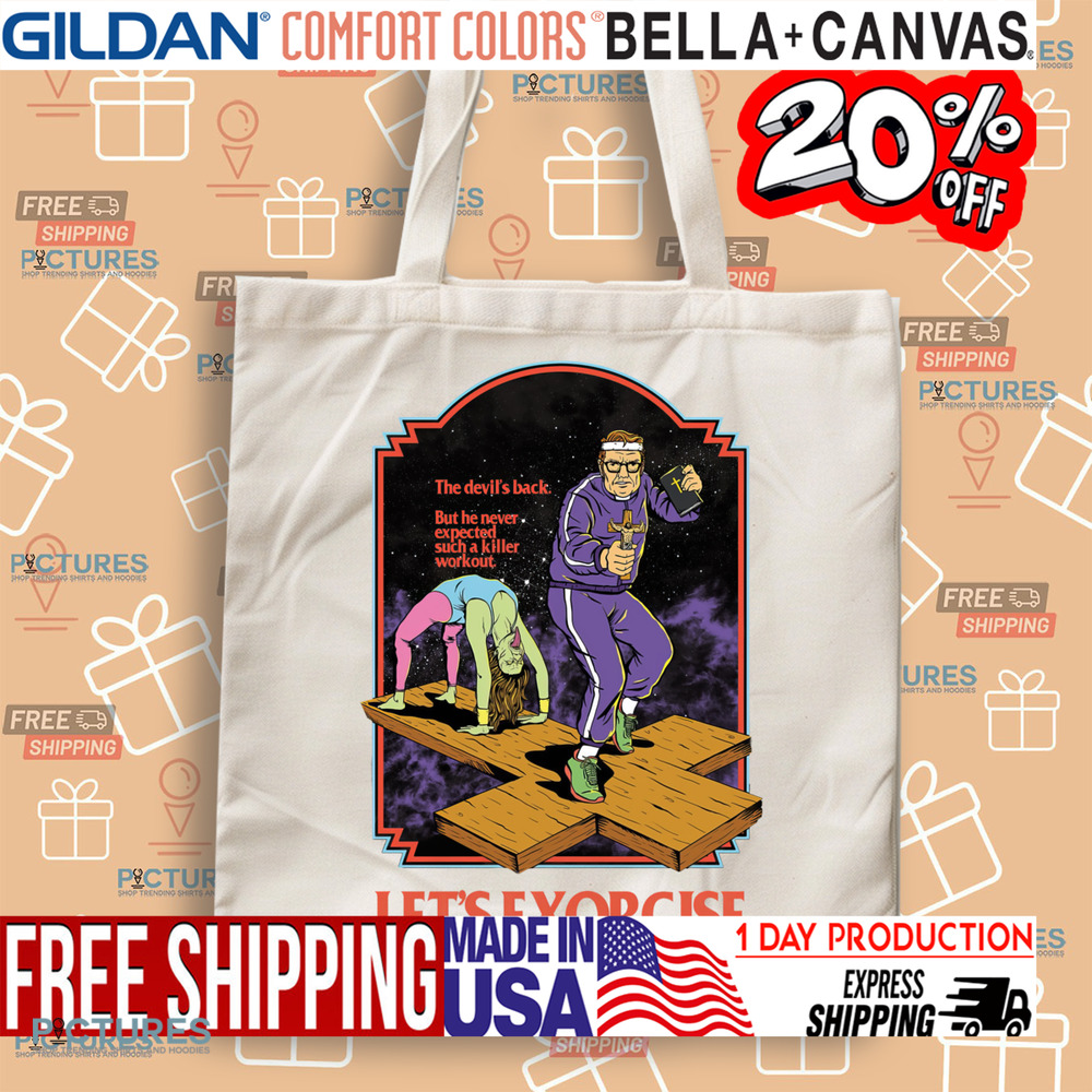 Let's Exorcise The Devil's Back But He Never Expected Such A Killer Workour Shirt