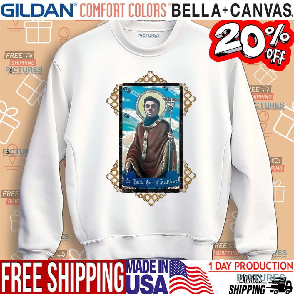 Luigi Mangione Our Patriot Saint Of Healthcare Shirt