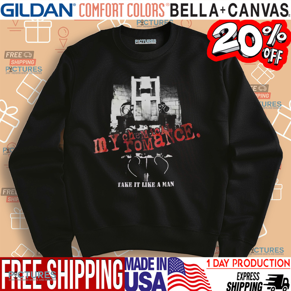 My Chemical Romance Take It Like A Man Shirt