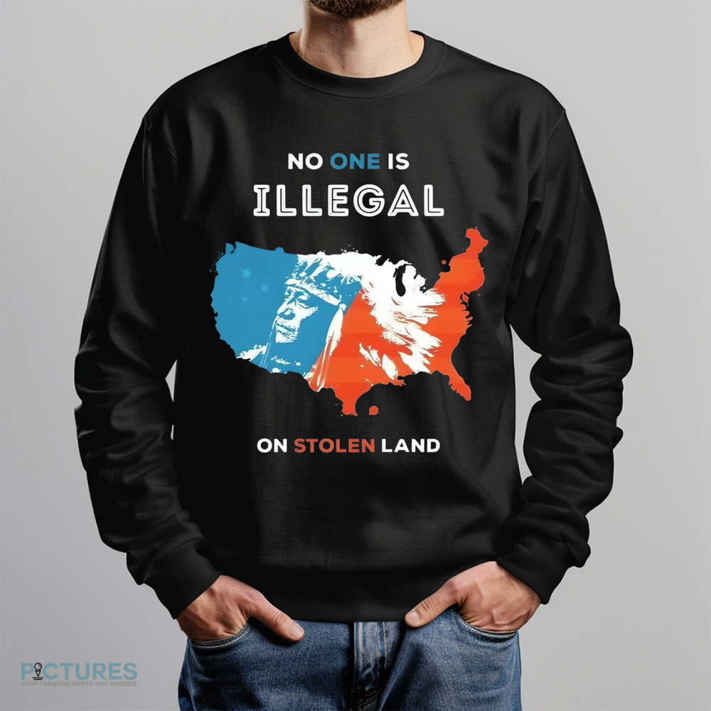 No One Is Illegal On Stolen Land Indigenous Immigrant USA Map Shirt