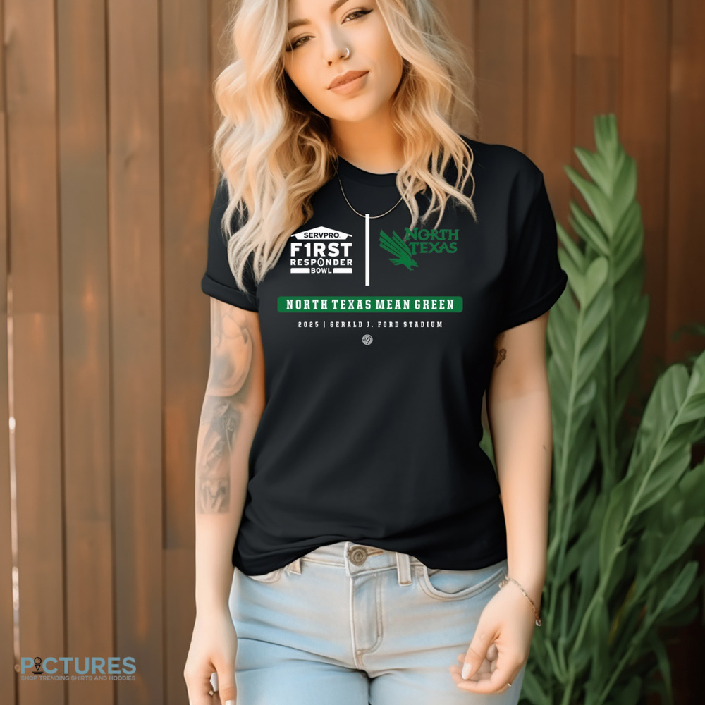 North Texas Mean Green Servpro First Responder Bowl 2025 Gerald J Ford Stadium Shirt North Texas Mean Green Servpro First Responder Bowl 2025 Gerald J Ford Stadium Shirt