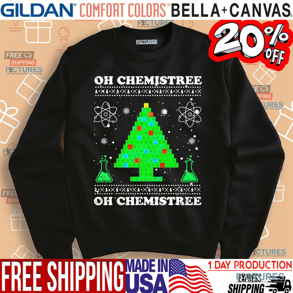 Oh Chemistree Science Christmas Ugly Chemistry shirt