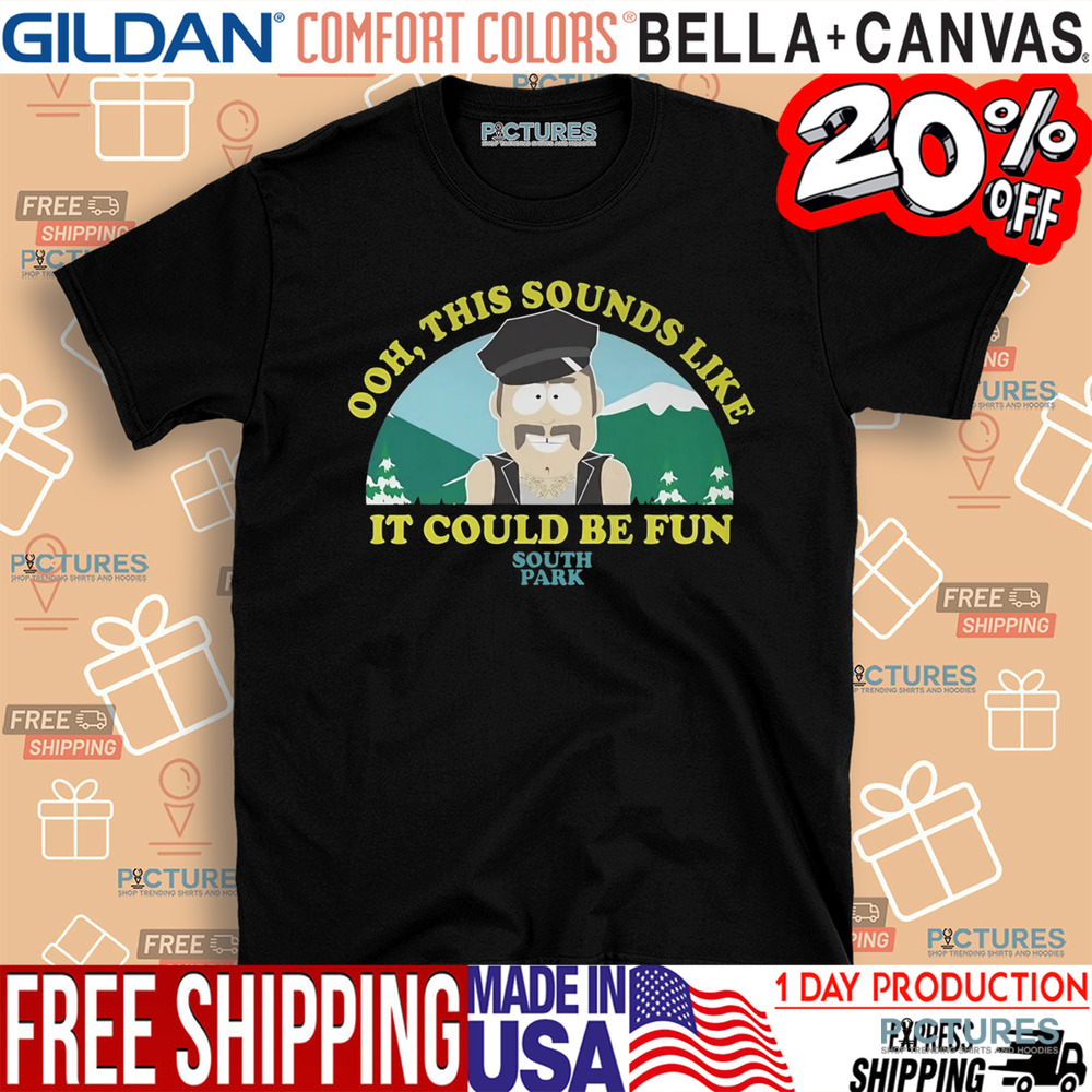 Ooh This Sounds Like It Could Be Fun Shirt Ooh This Sounds Like It Could Be Fun Shirt