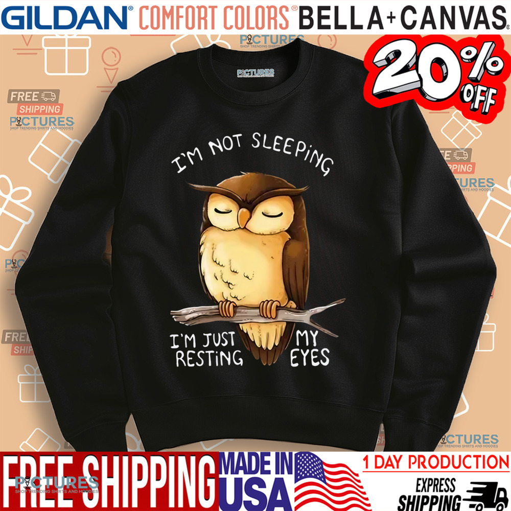 Owl I'm Just My Resting Eyes Shirt