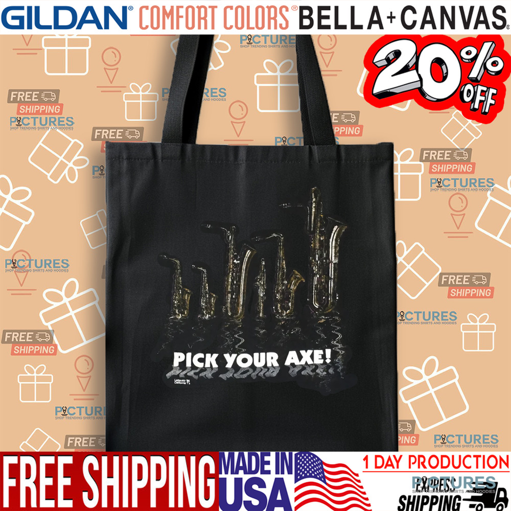 Pick Your Axe Saxophone Vintage Shirt