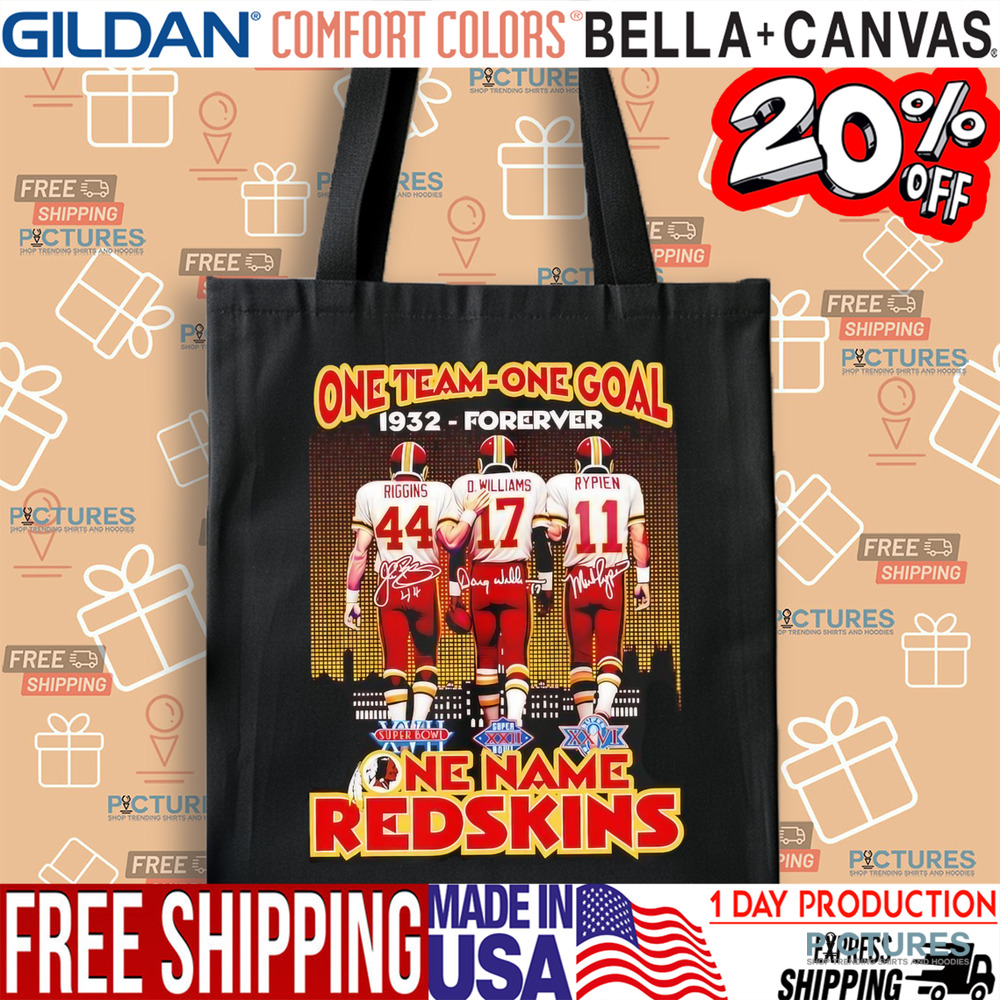 Riggins Williams Rypien Washington Redskins one team one goal 1932 forever one name shirt