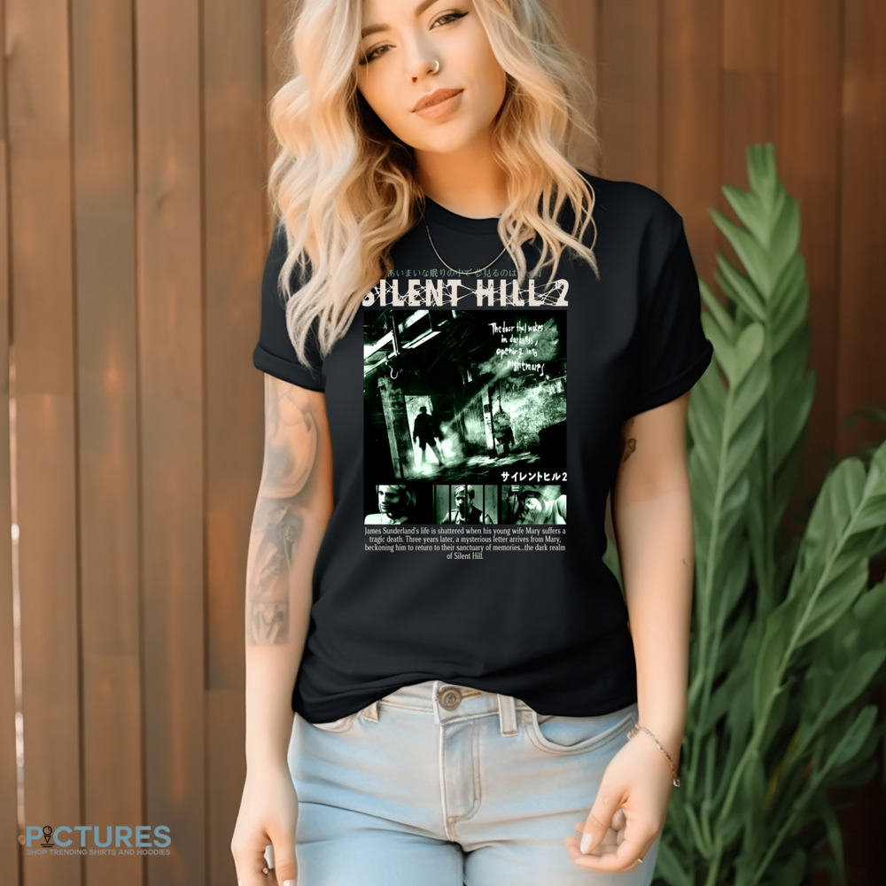 Silent Hill 2 The Door That Wakes In Darkness Opening Into Nightmares Shirt Silent Hill 2 The Door That Wakes In Darkness Opening Into Nightmares Shirt