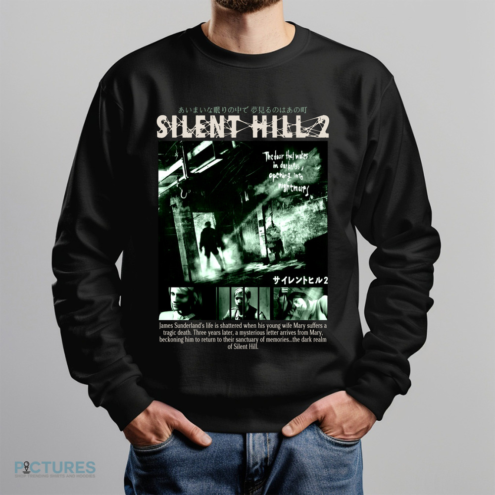 Silent Hill 2 The Door That Wakes In Darkness Opening Into Nightmares Shirt Silent Hill 2 The Door That Wakes In Darkness Opening Into Nightmares Shirt