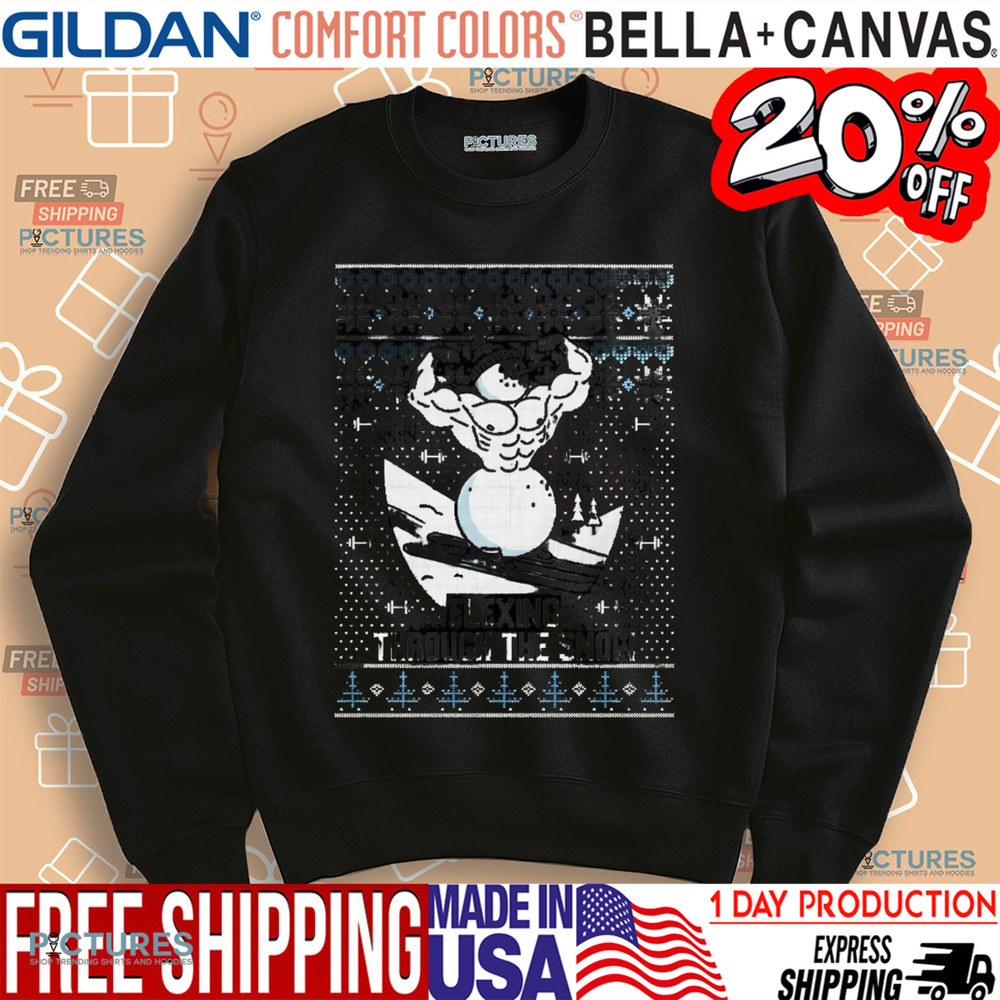 Snowman Flexing Through The Snow gym ugly christmas shirt