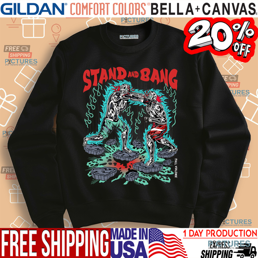 Stand And Bang Classic Shirt