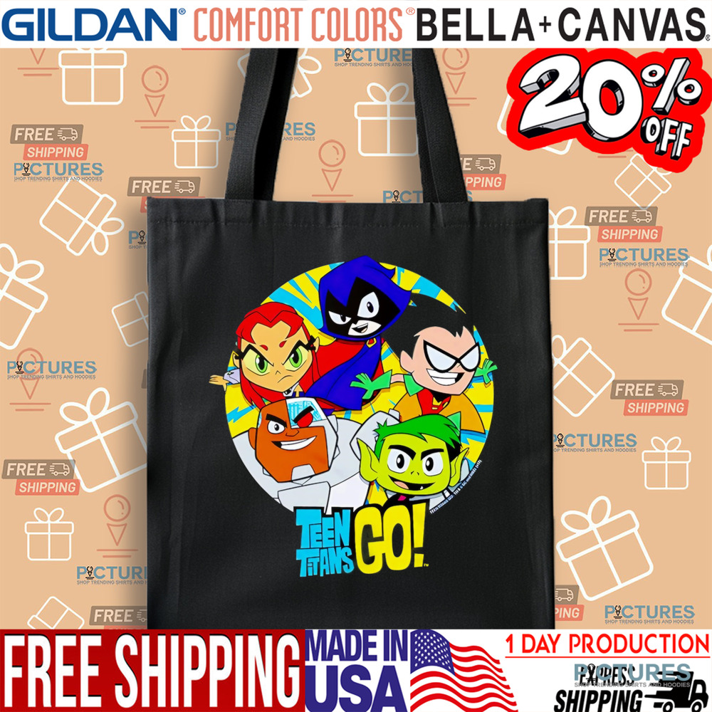 Teen Titans Go shirt Teen Titans Go shirt