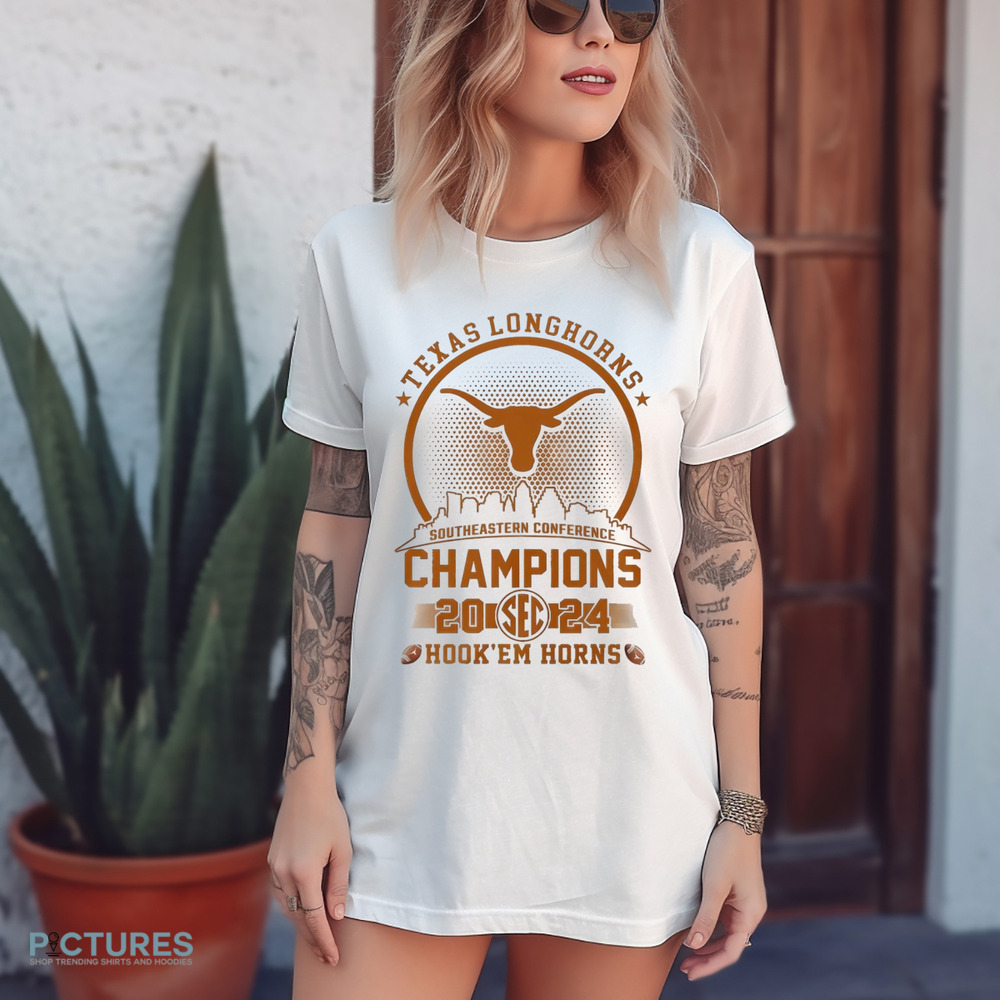 Texas Longhorns Southeastern Conference Champions Sec 2024 Hook'em Horns Shirt