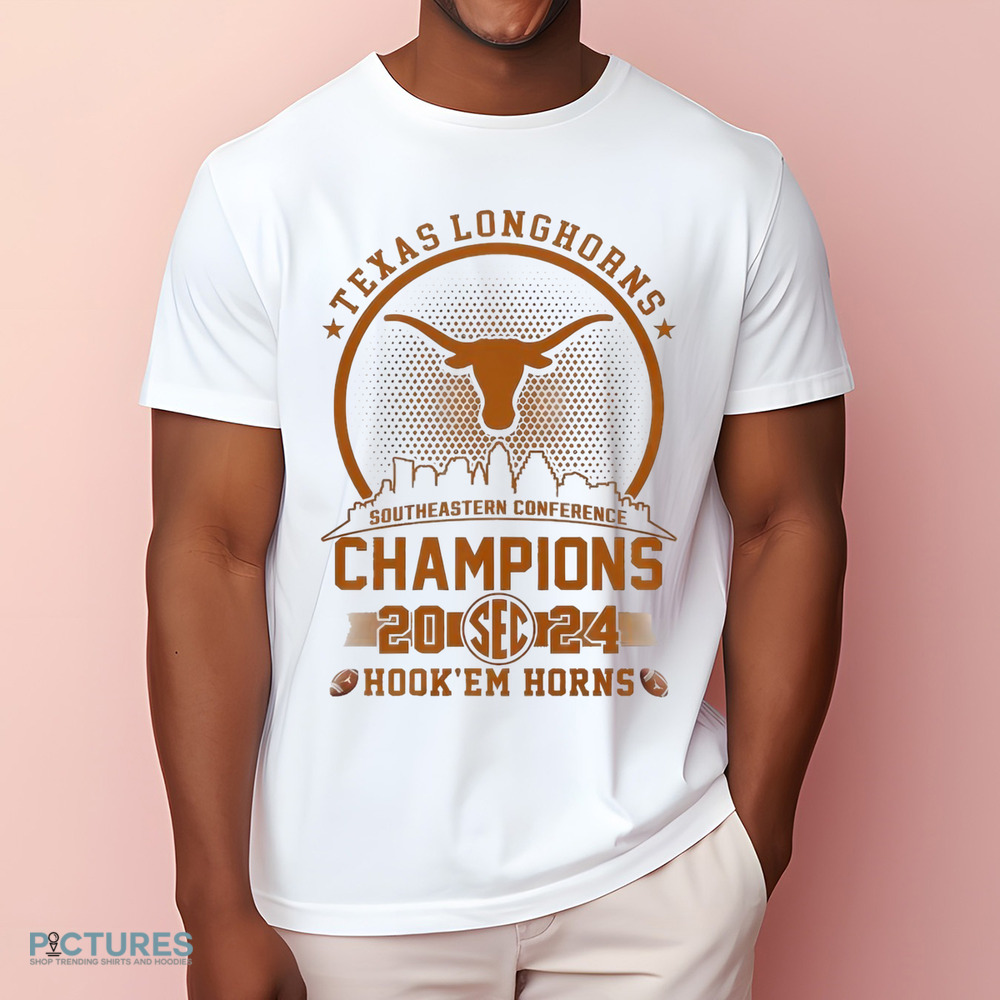 Texas Longhorns Southeastern Conference Champions Sec 2024 Hook'em Horns Shirt