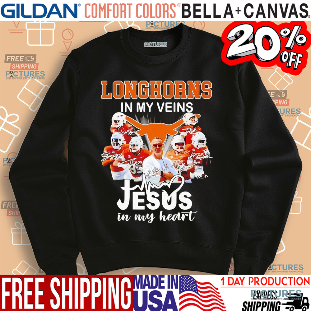 Texas Longhorns in my veins Jesus in my heart shirt