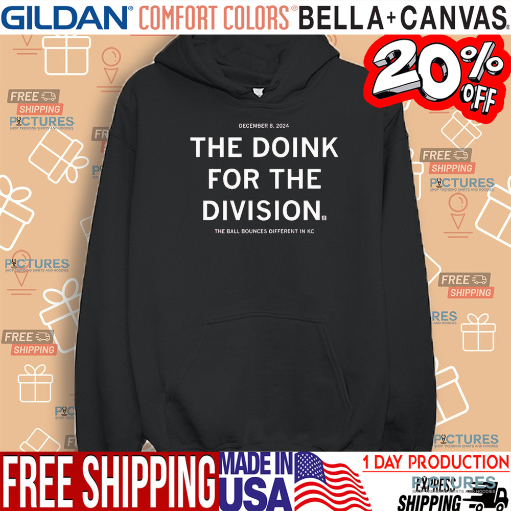 The Doink for the Division The Ball Bounces Different In Kc December 8th 2024 Shirt