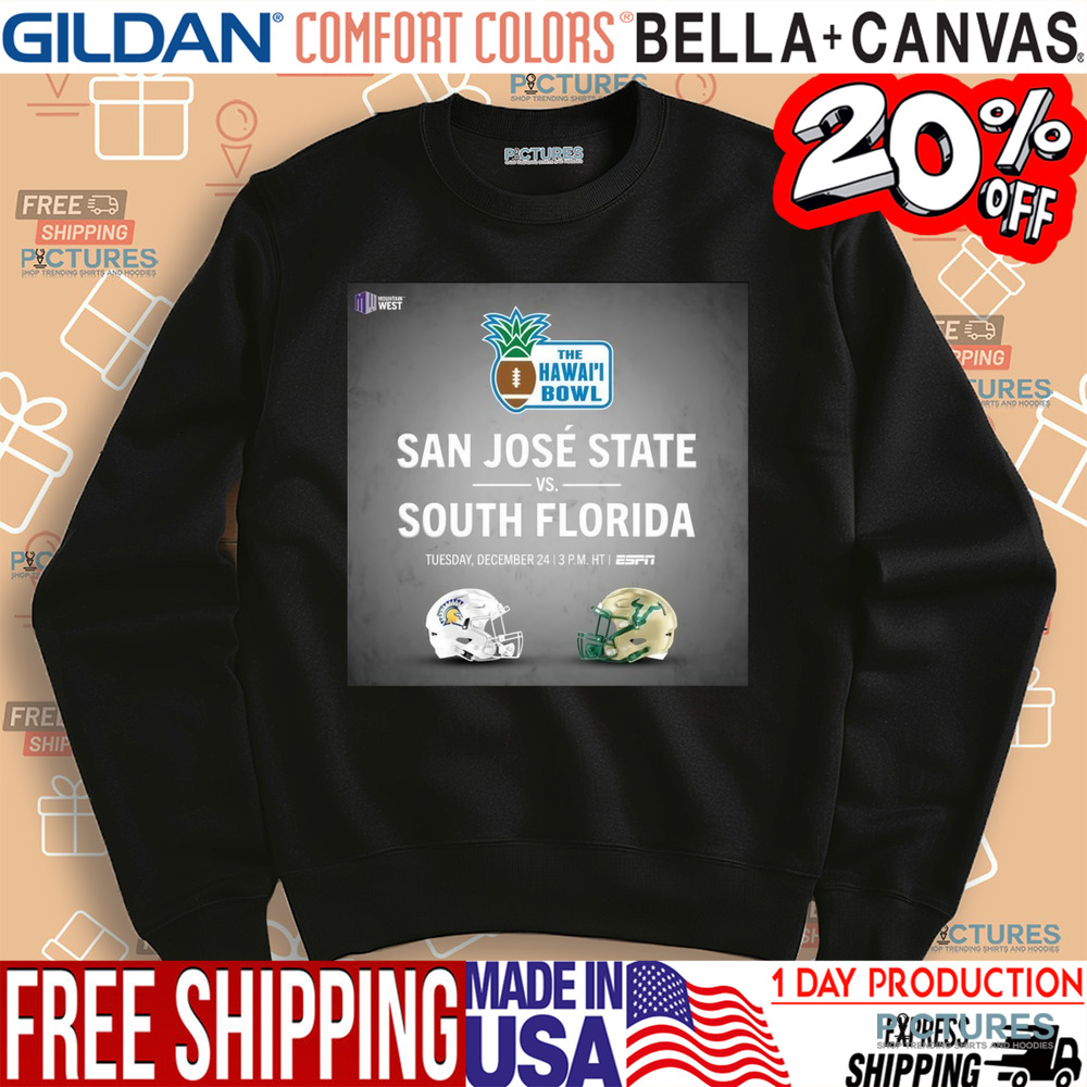 The Hawai’l Bowl San Jose State Vs. South Florida Tuesday, December 24 ESPN Poster Shirt