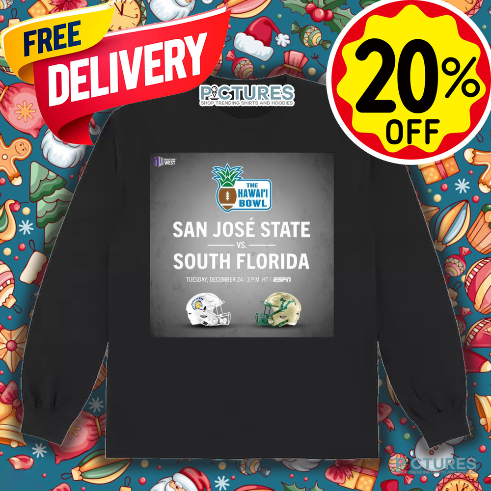 The Hawai’l Bowl San Jose State Vs. South Florida Tuesday, December 24 ESPN Poster Shirt
