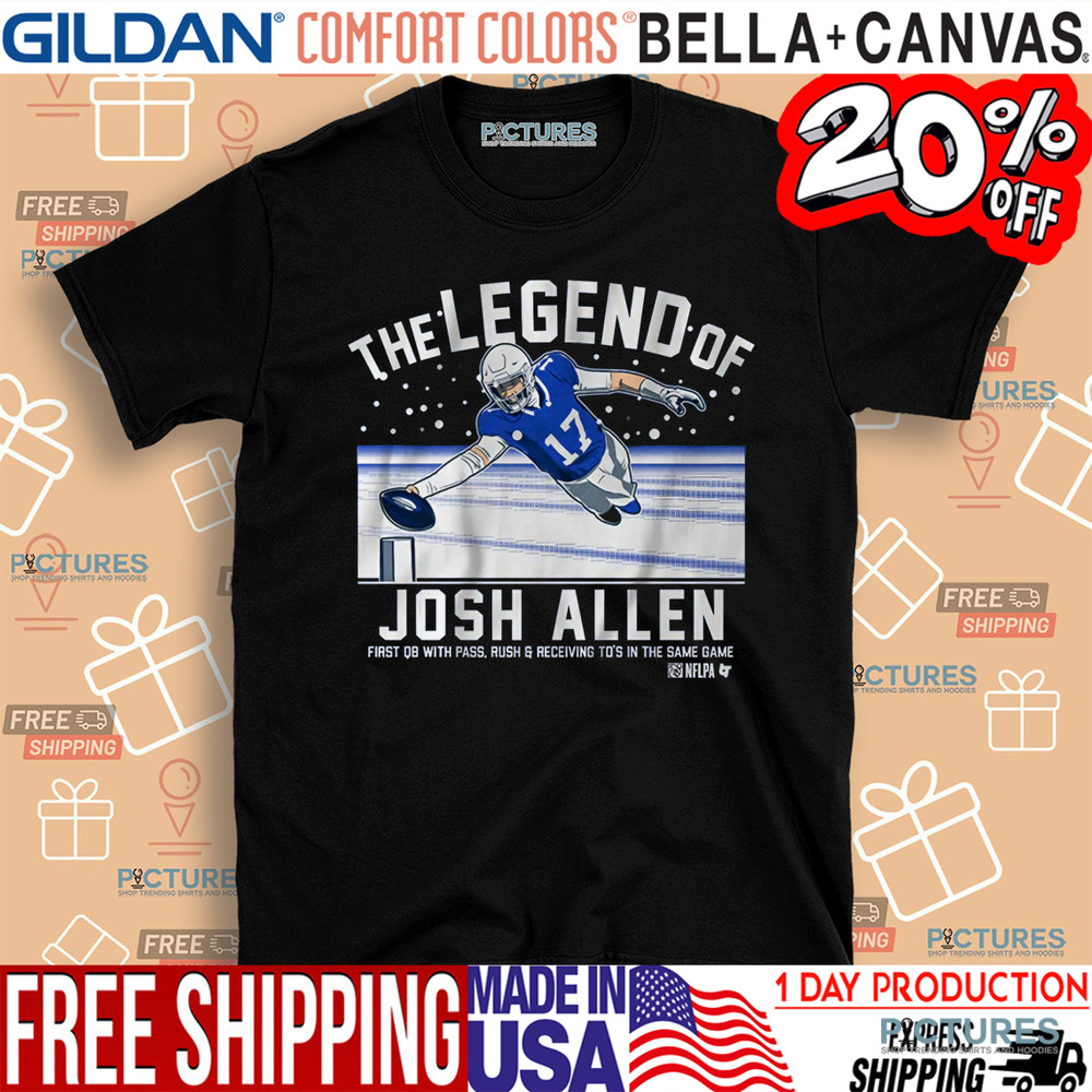 The Legend Of Josh Allen First QB With Pass Rush And Receiving TD's In The Same Game Buffalo Bills Shirt