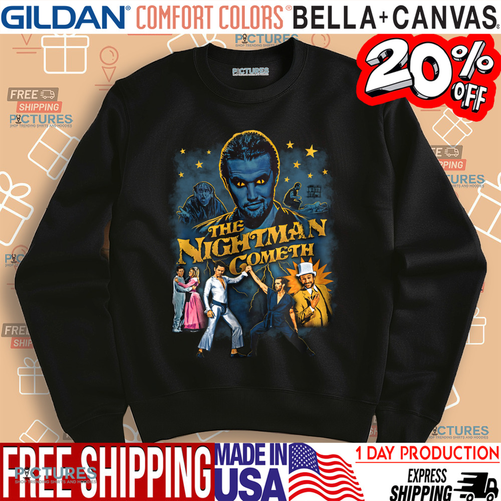 The Nightman Cometh Vintage Shirt
