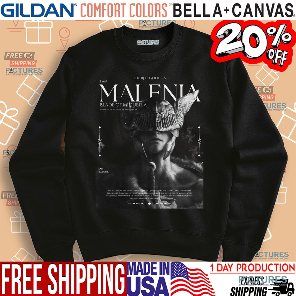 The Rot Goddess I Am Malenia Blade Of Miquella And I Have Never Known Defeat Shirt
