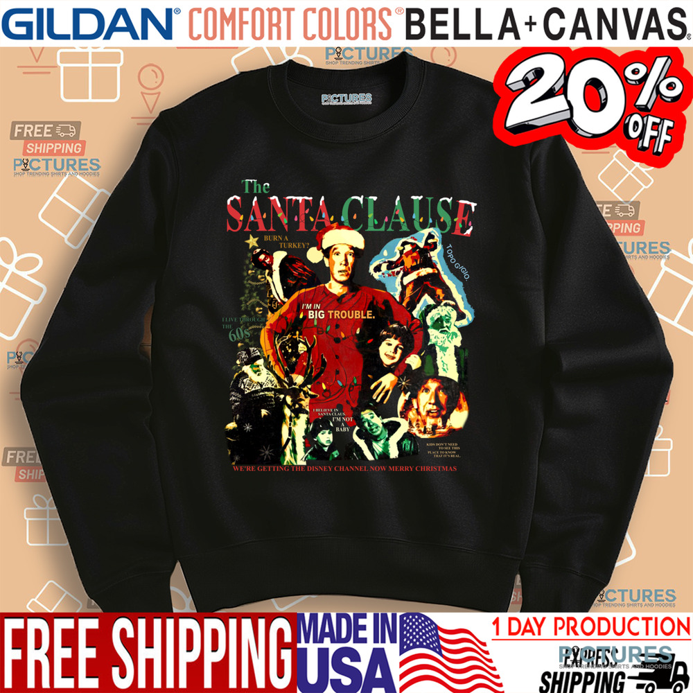 The Santa Clause Movie I'm In Big Trouble Vingtage Christmas Shirt