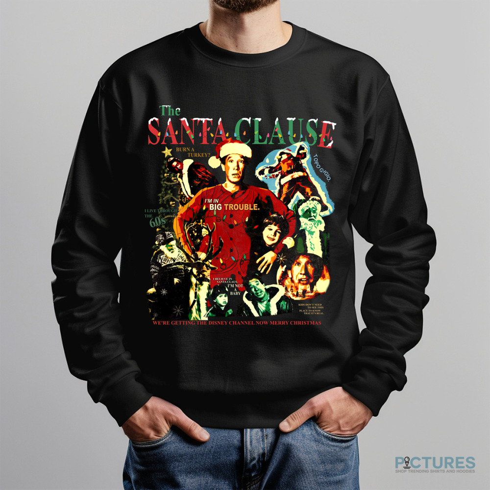 The Santa Clause Movie I'm In Big Trouble Vingtage Christmas Shirt