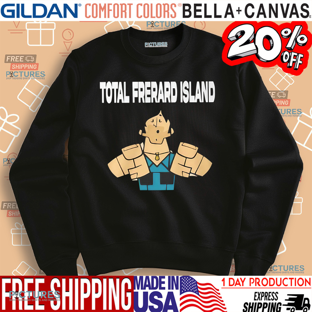 Total frerard island shirt