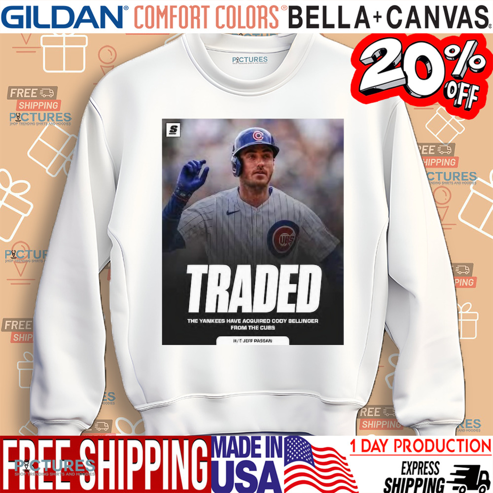 Traded The Yankees Have Acquired Cody Bellinger From The Cubs Kit Jeff Passan Shirt