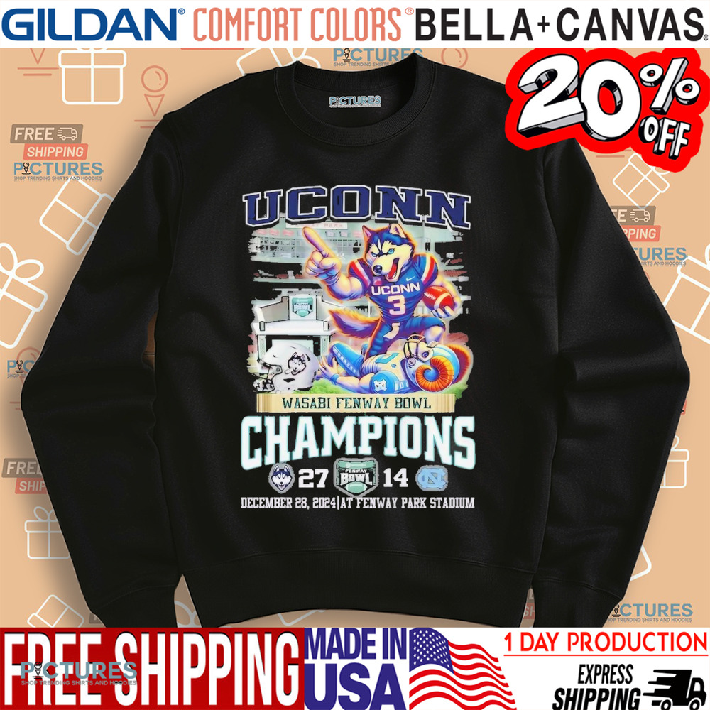 Uconn Wasabi Fenway Bowl Champions 27-14 December 28 2024 At Fenway Park Stadium Shirt